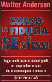 Corso Di Fiducia in Se Stessi cd