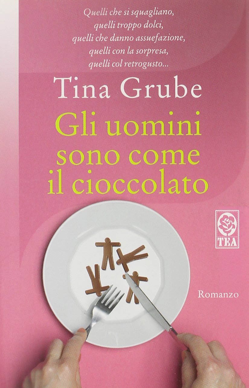 Gli uomini sono come il cioccolato book