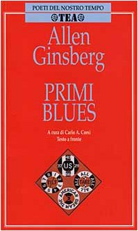 Primi blues. Rags, ballate e canti con l'armonium (1971-1975). Testo originale a fronte (Poeti del nostro tempo) Poetry