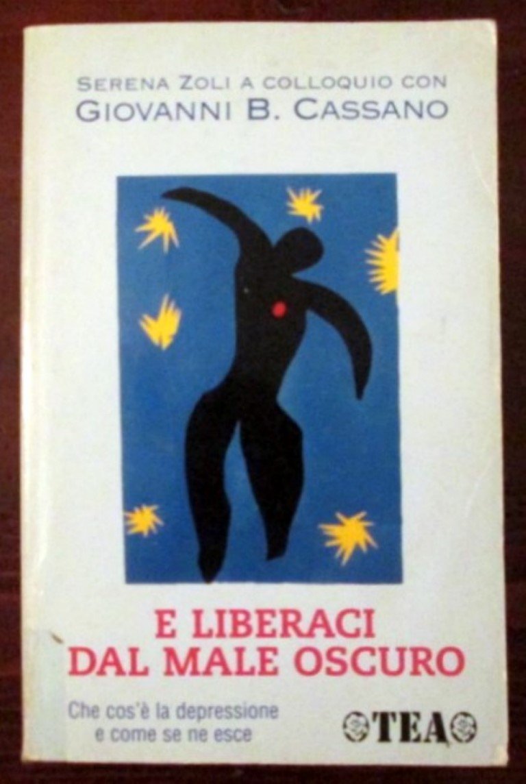 E liberaci dal male oscuro. Che cos'è la depressione e come se ne esce book