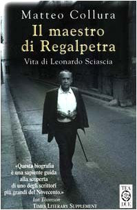 Il maestro di Regalpetra. Vita di Leonardo Sciascia Fiction