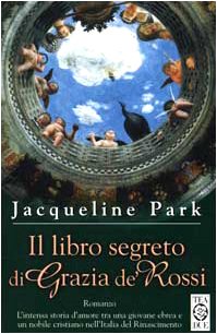 Il libro segreto di Grazia de' Rossi (Teadue) Contemporary literature