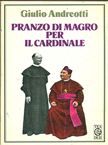 Pranzo di magro per il cardinale (Teadue) Politics & History