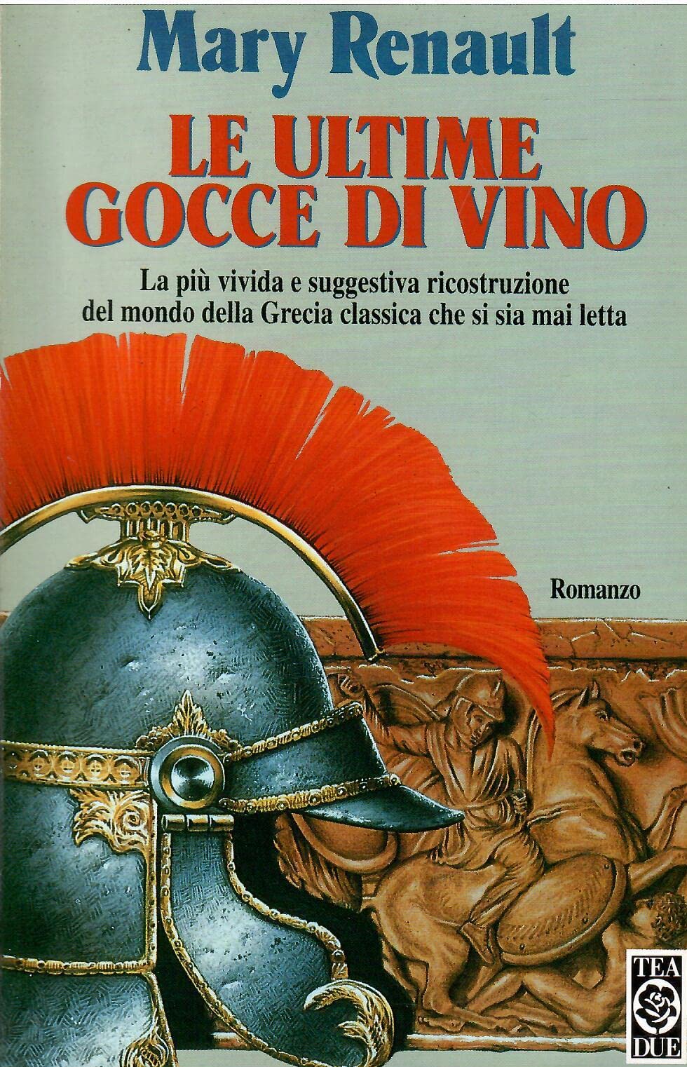 Le ultime gocce di vino (Teadue) Historical Fiction