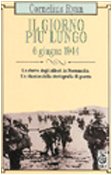 Il giorno più lungo. 6 giugno 1944 (TEA storica) Politics & History