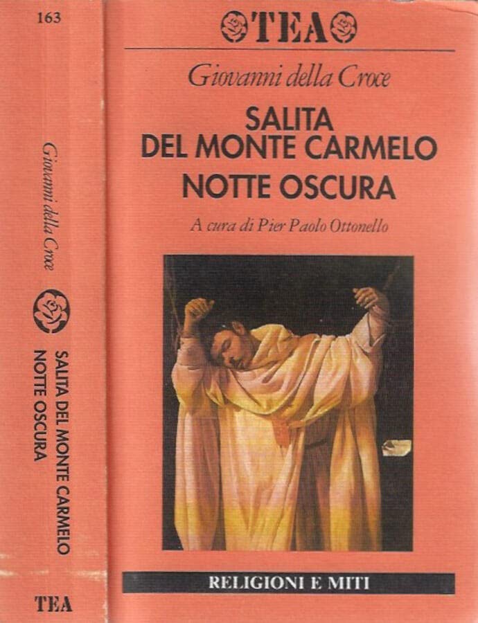 Salita del Monte Carmelo-Notte oscura (TEA. Religioni e miti) Religion & Esotericism
