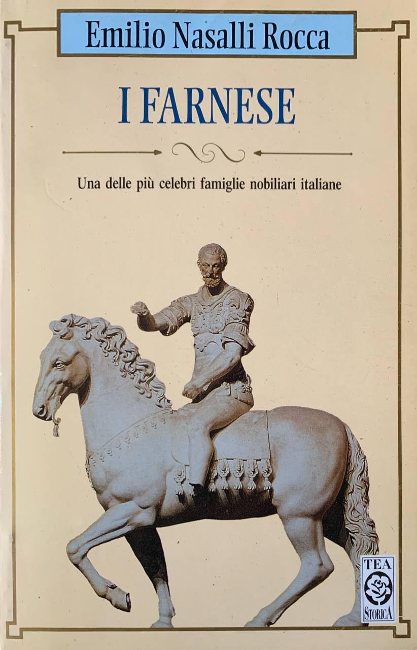 I Farnese (TEA storica) Memories