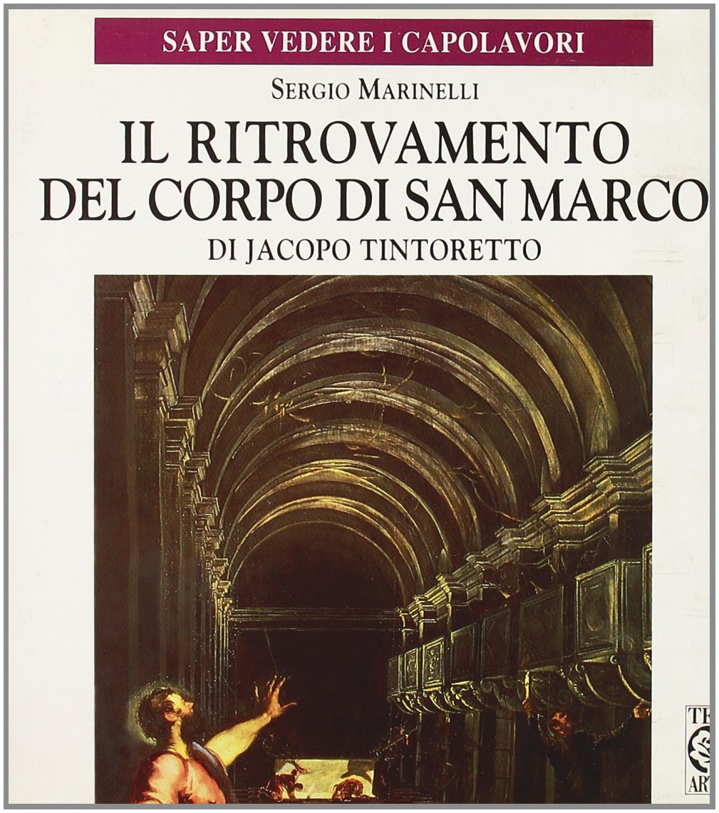 Il ritrovamento del corpo di san Marco di Jacopo Tintoretto book