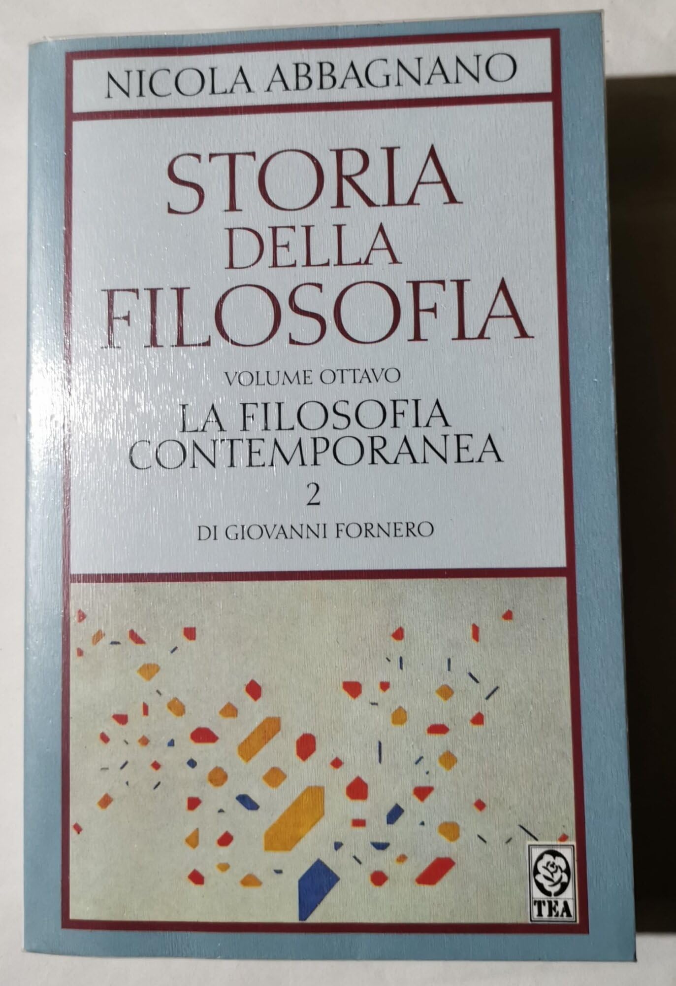 La filosofia contemporanea (Vol. 2) (La storia della filosofia) Philosophy