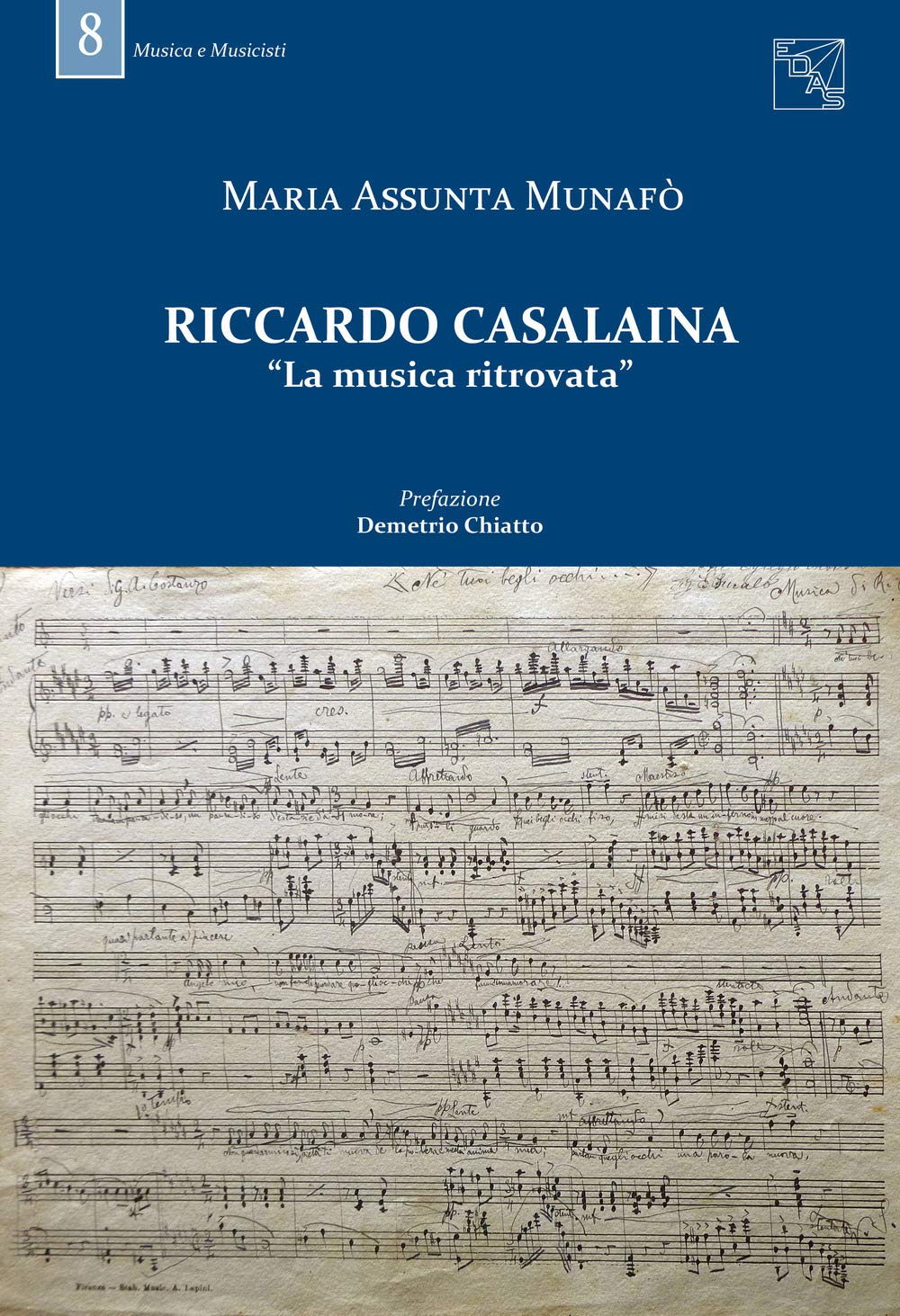 Riccardo Casalaina. «La musica ritrovata» (Musica e musicisti) Arts & Music