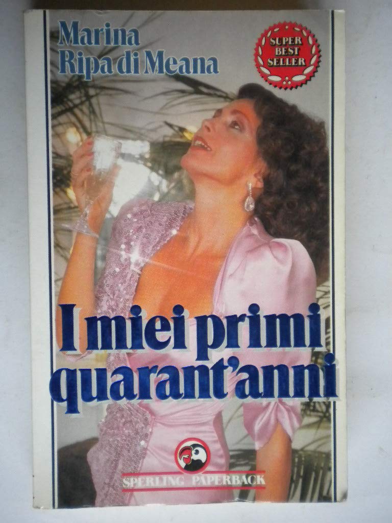 I miei primi quarant'anni (Super bestseller) Memories