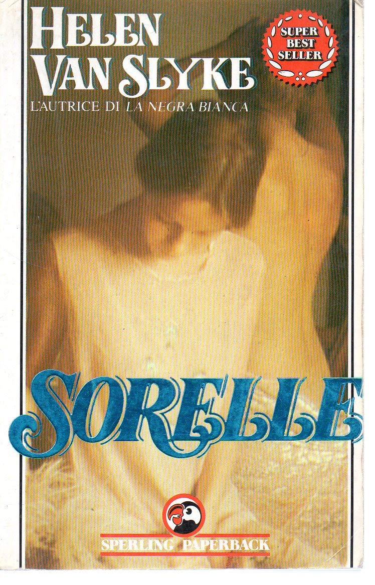 Sorelle (Super bestseller) Contemporary literature