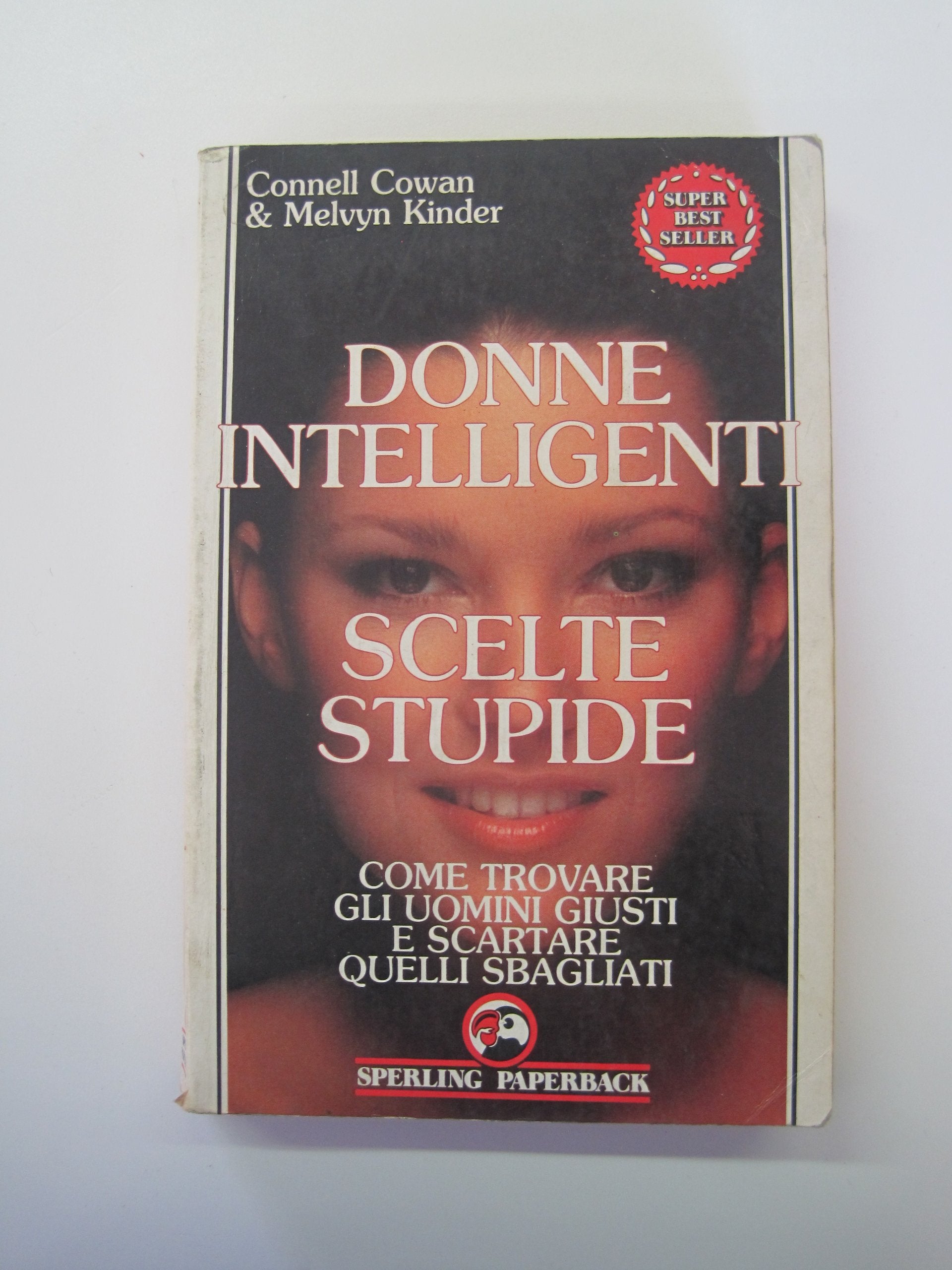 Donne intelligenti scelte stupide (Varia) Psychology