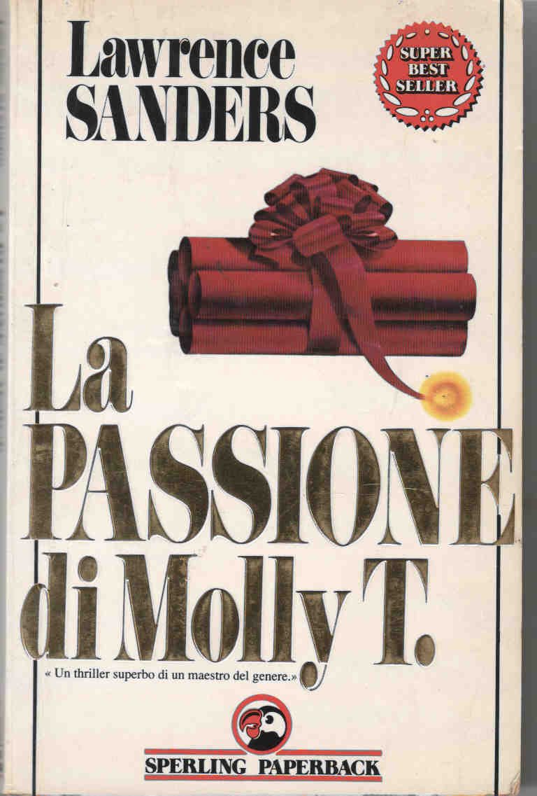 La passione di Molly T. (Super bestseller) Contemporary literature