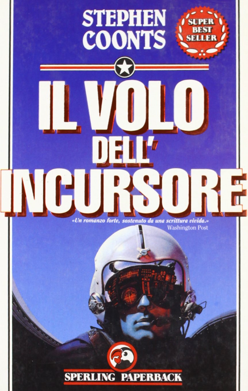 Il volo dell'incursore (Super bestseller) Contemporary literature