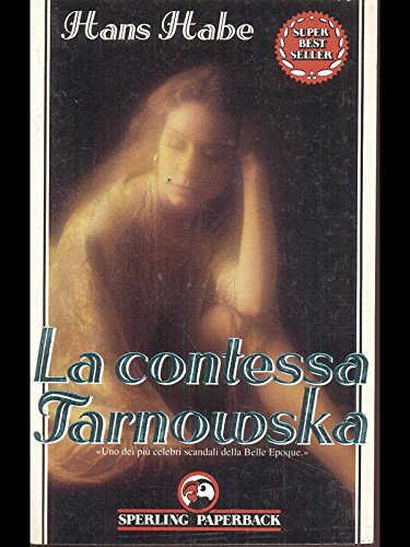 La contessa Tarnowska (Super bestseller) Contemporary literature