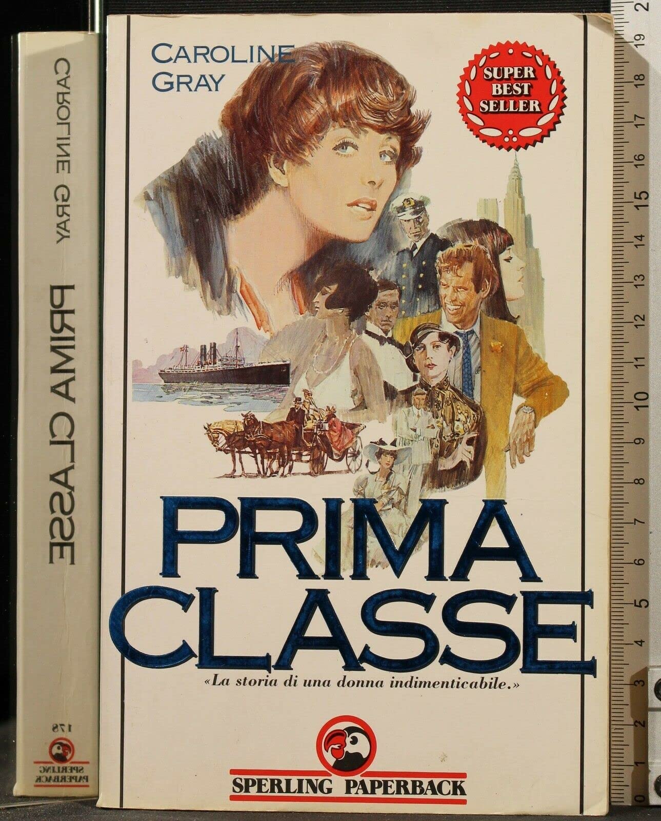 Prima classe. La storia di una donna indimenticabile (Super bestseller) Contemporary literature