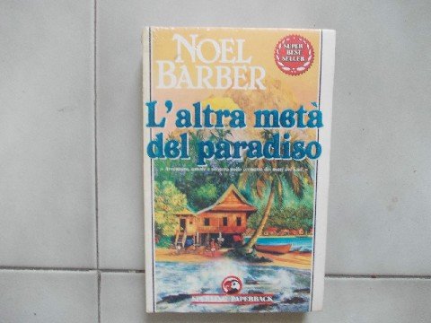 L'altra metà del paradiso (Super bestseller) Contemporary literature