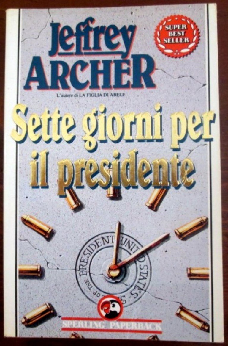 Sette giorni per il presidente (Super bestseller) Contemporary literature Books