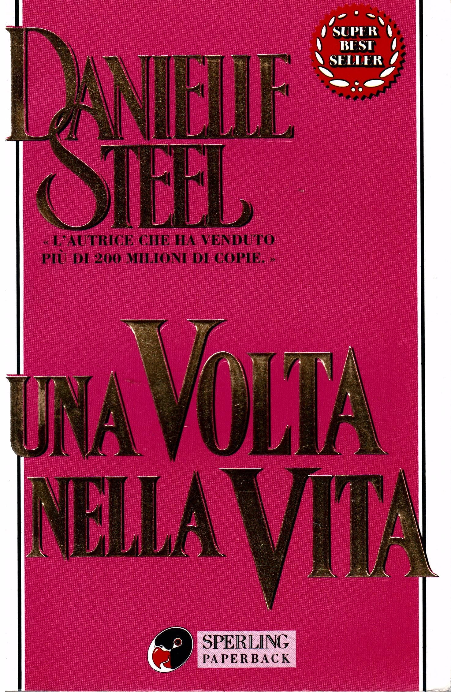 Una volta nella vita (Super bestseller) Contemporary literature