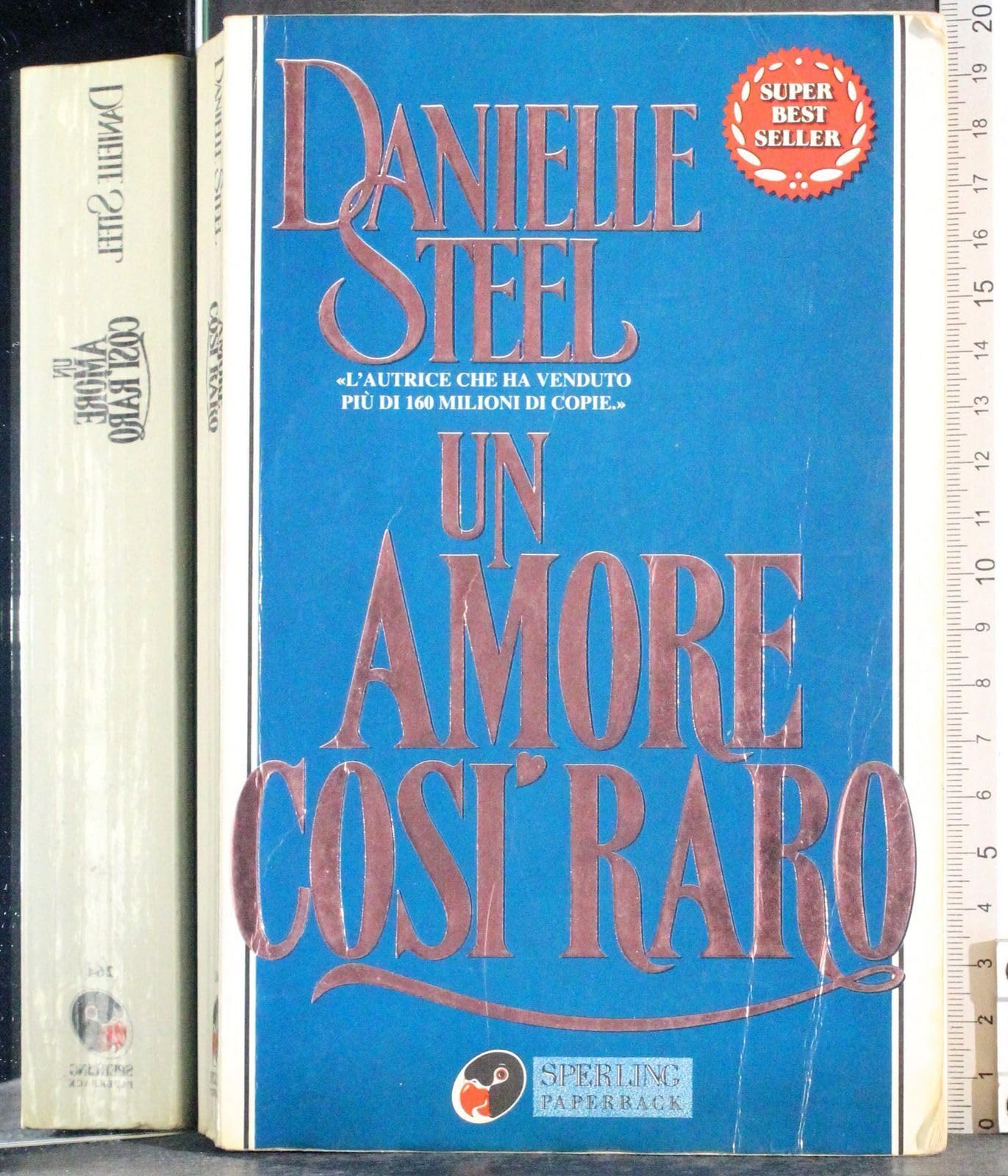 Un amore così raro (Super bestseller) Contemporary literature