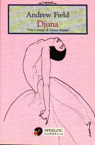 Djuna. Vita e tempi di Djuna Barnes book