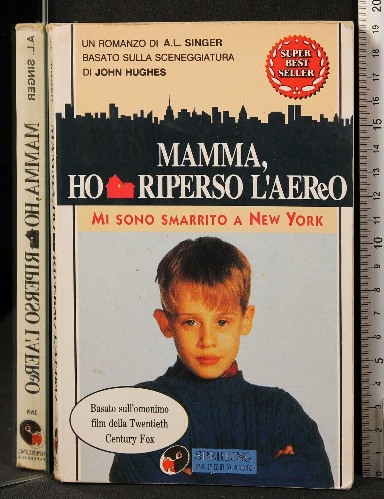 Mamma ho riperso l'aereo. Mi sono smarrito a New York (Super bestseller) Contemporary literature
