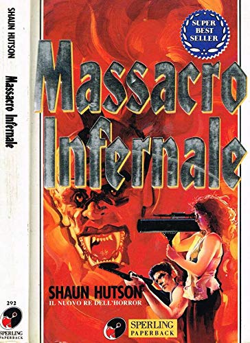 Massacro infernale (Super bestseller) Horror & Mystery