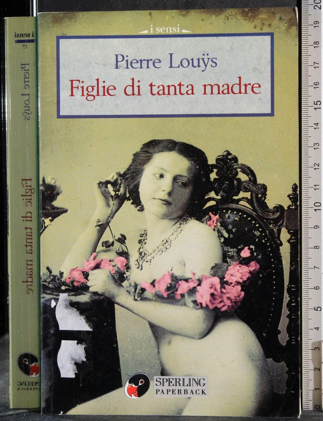Figlie di tanta madre (I sensi) Classics