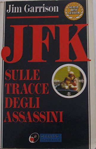 JFK. Sulle tracce degli assassini (Varia) Memories