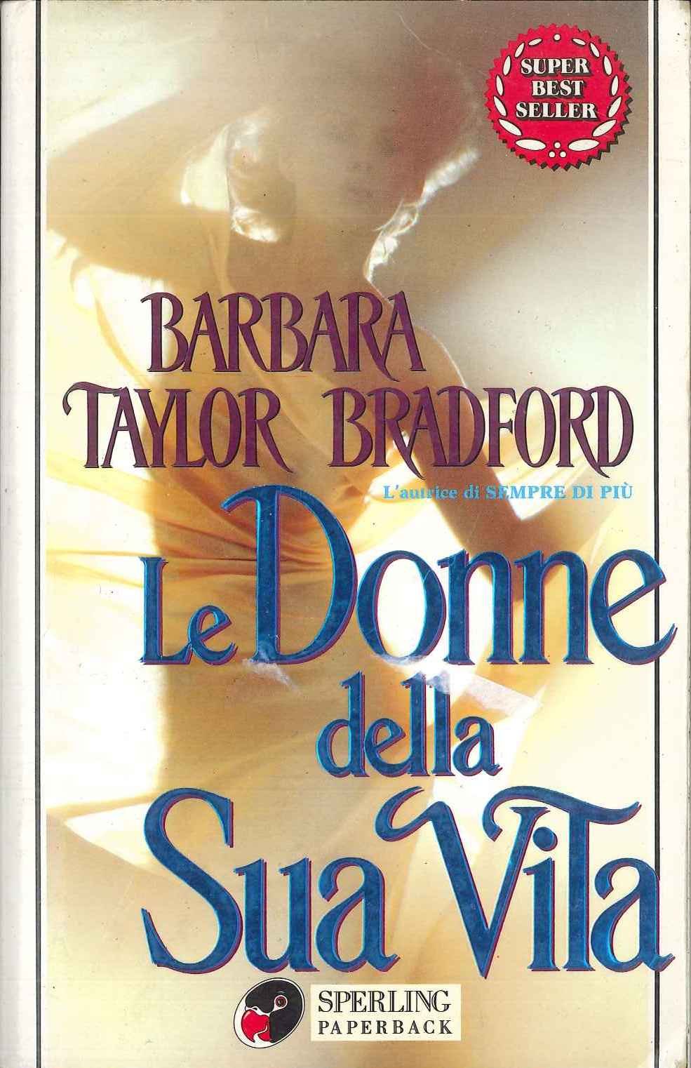Le donne della sua vita (Super bestseller) Contemporary literature