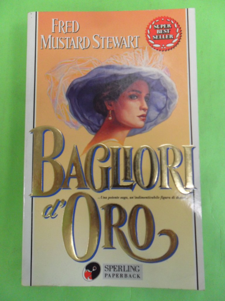 Bagliori d'oro (Super bestseller) Contemporary literature