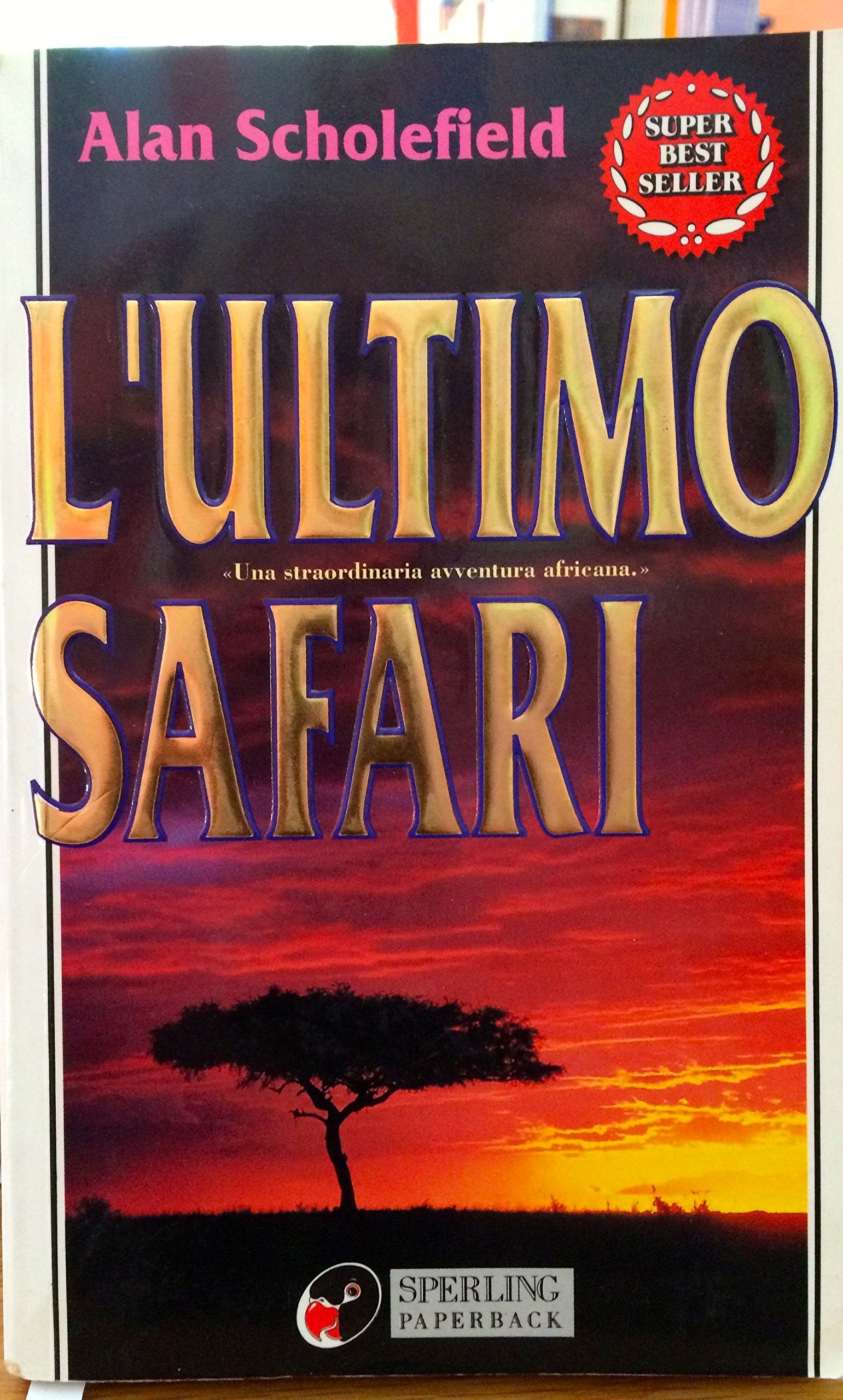 L'ultimo safari (Super bestseller) Contemporary literature
