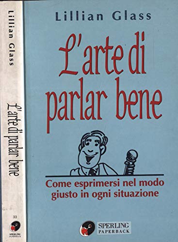L'arte di parlar bene (Super guida Sperling) Books