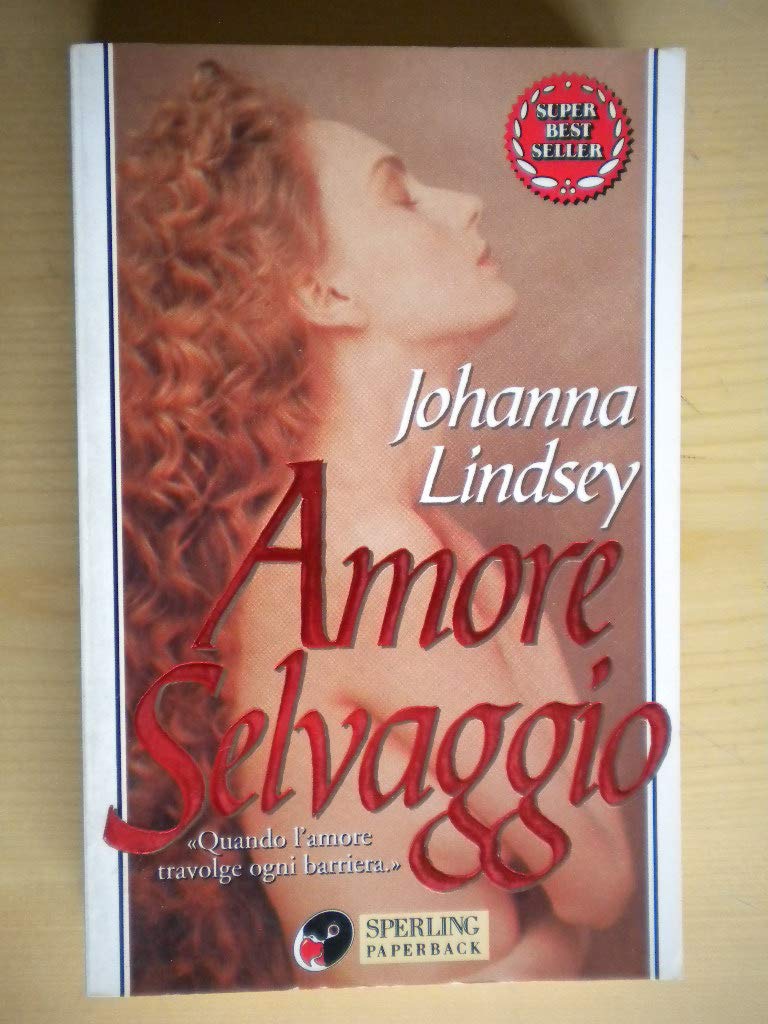 Amore selvaggio (Super bestseller) Contemporary literature