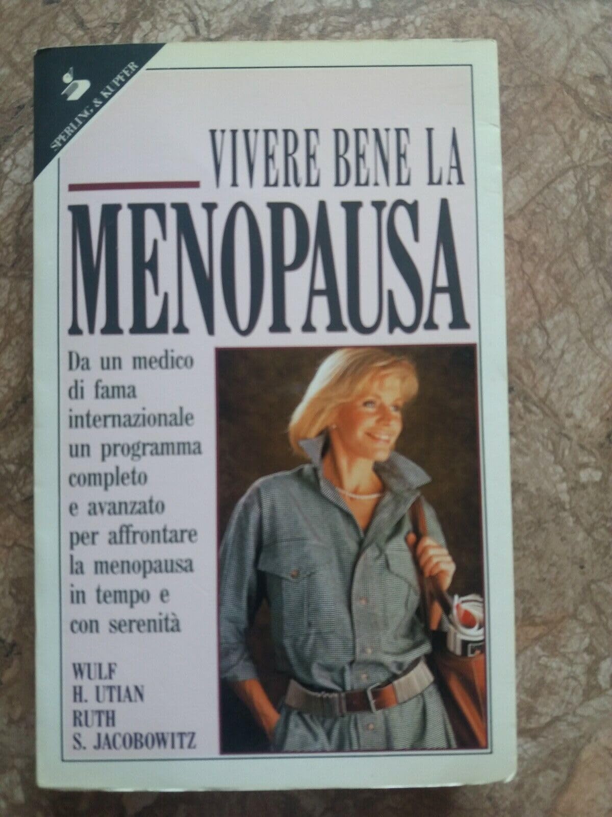Vivere bene la menopausa (Super guida Sperling) Medicine