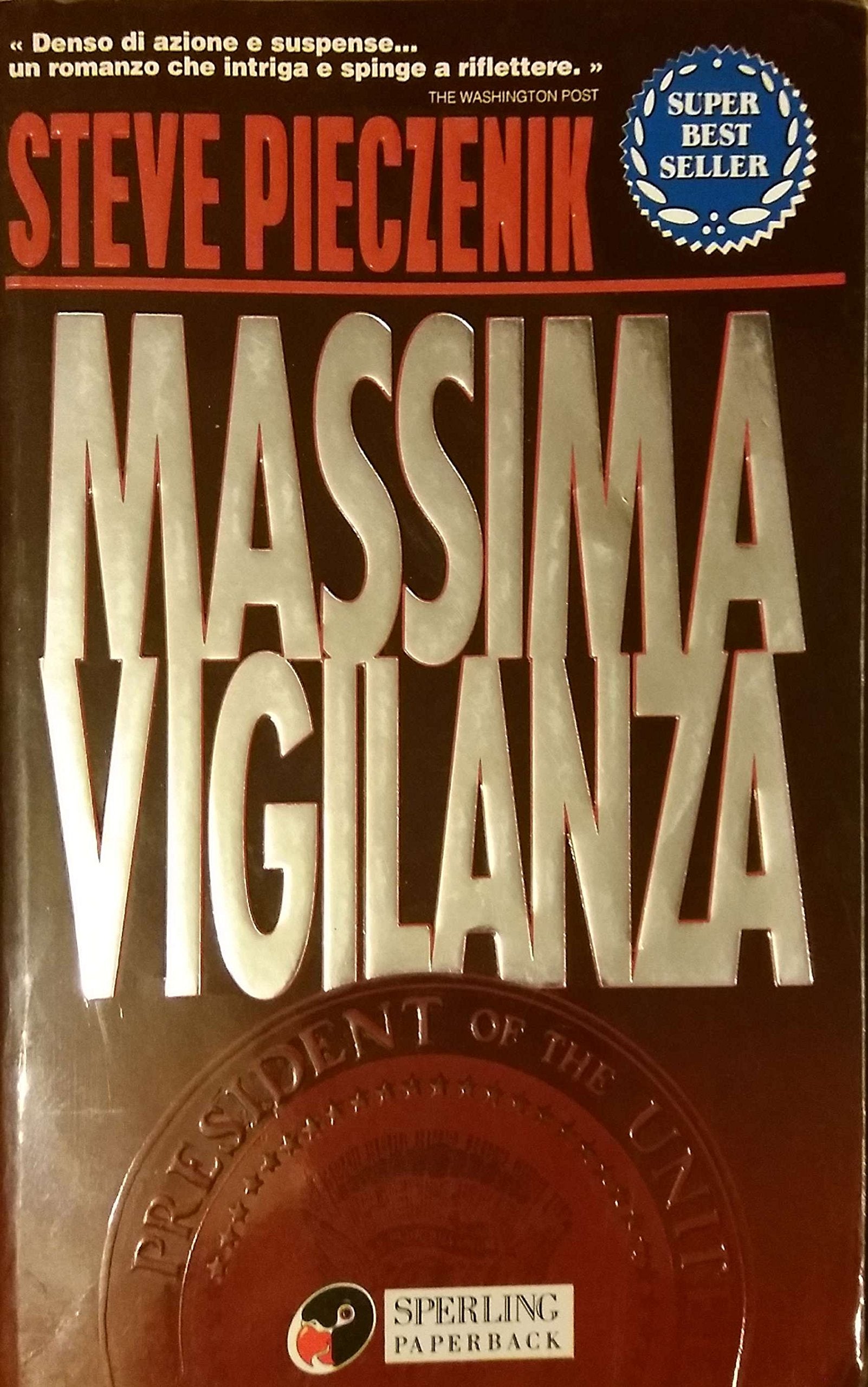 Massima vigilanza (Super bestseller) Contemporary literature