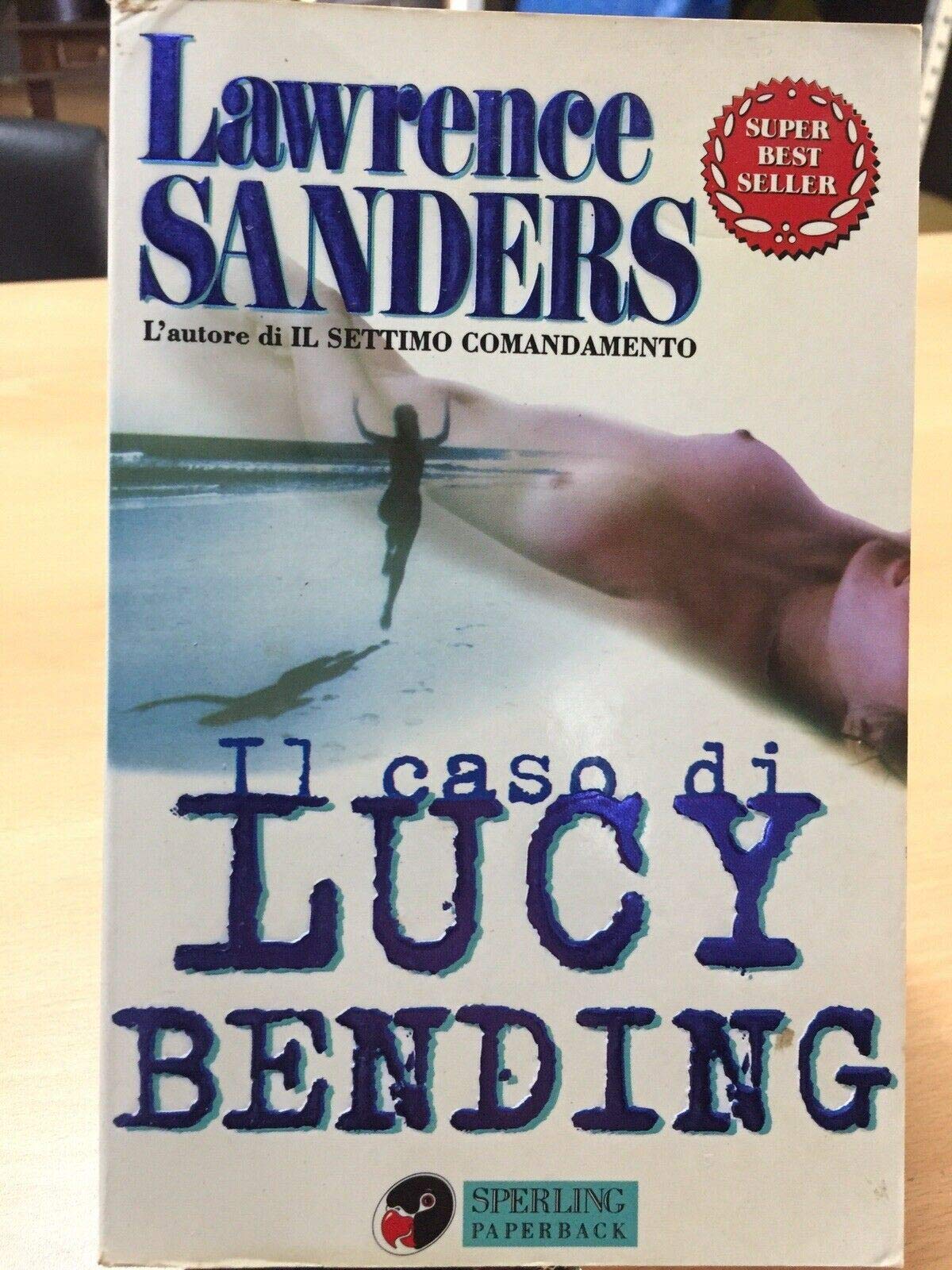 Il caso di Lucy Bending (Super bestseller) Contemporary literature