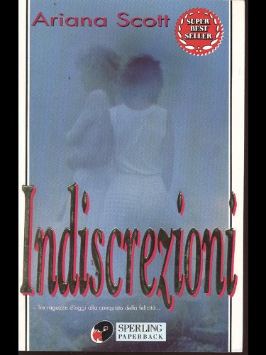 Indiscrezioni (Super bestseller) Contemporary literature Books