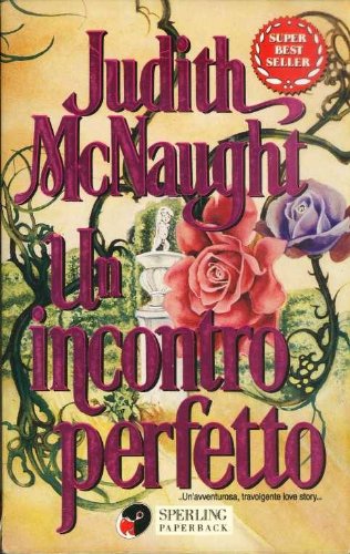 Un incontro perfetto (Super bestseller) Contemporary literature