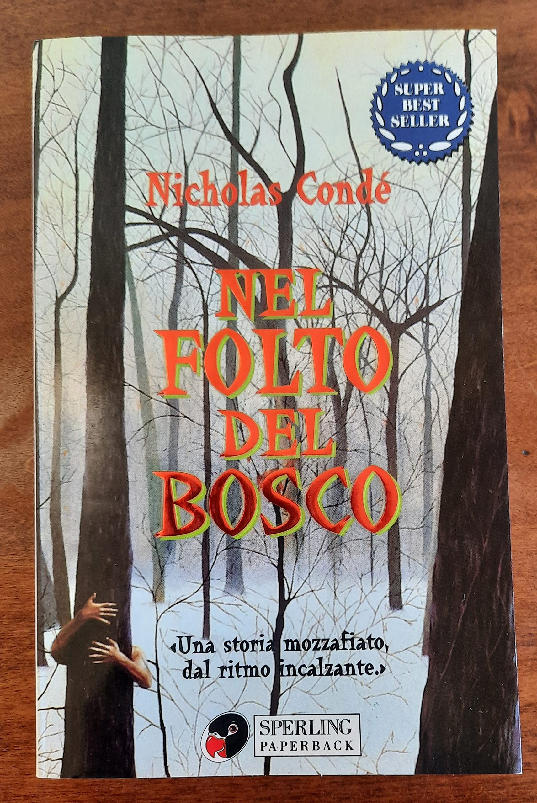 Nel folto del bosco (Super bestseller) Contemporary literature