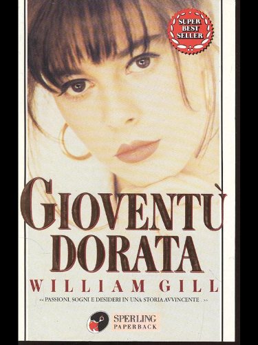 Gioventù dorata (Super bestseller) Contemporary literature