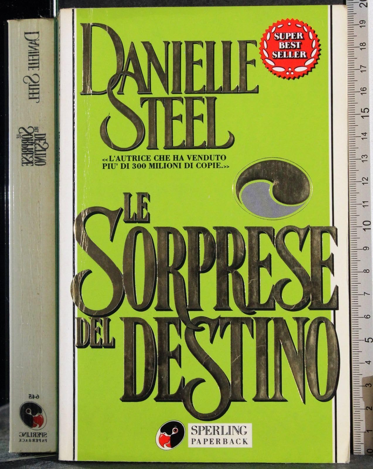 Le sorprese del destino (Super bestseller) Contemporary literature