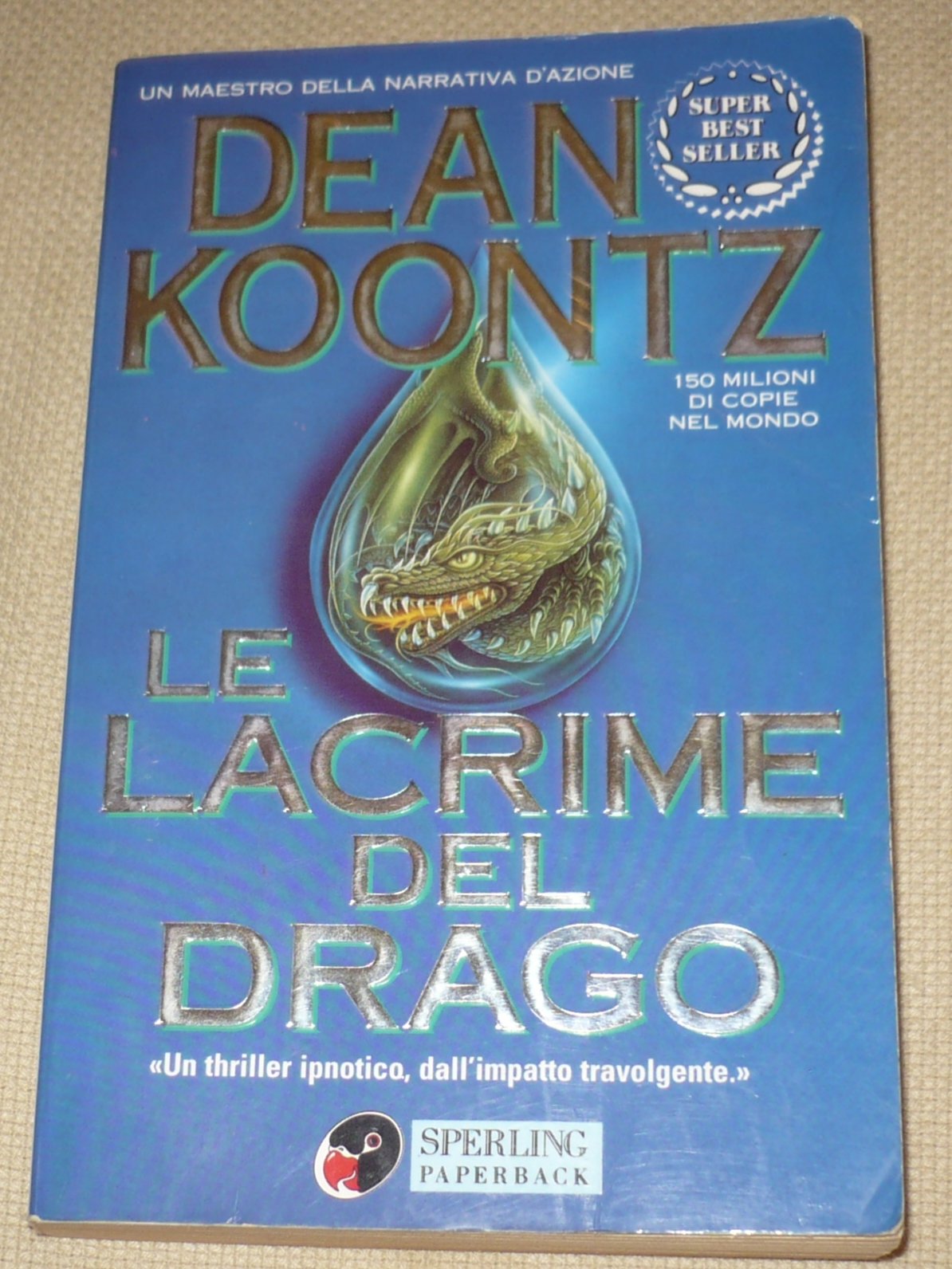 Le lacrime del drago (Super bestseller) Contemporary literature