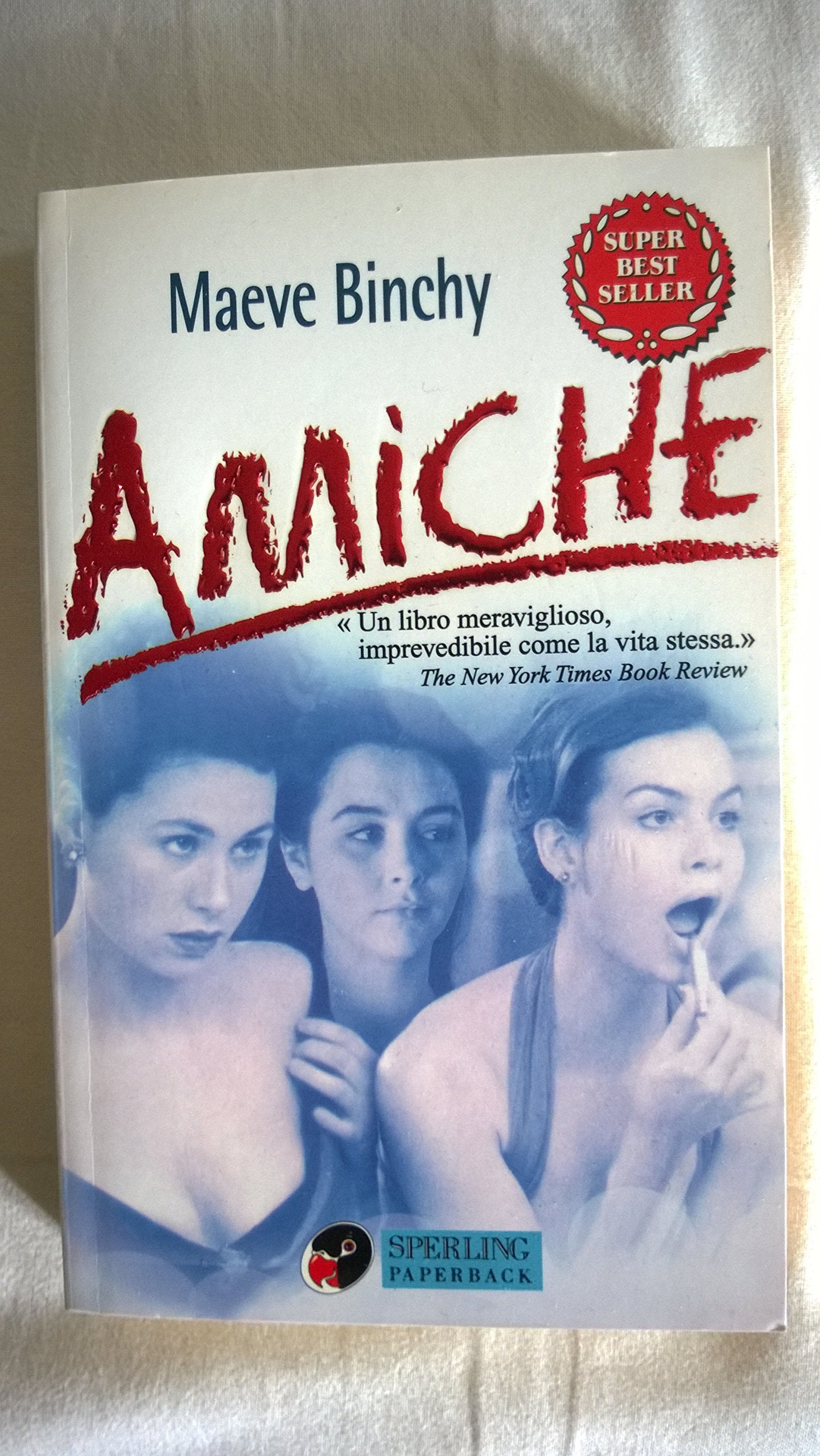 Amiche (Super bestseller) Contemporary literature