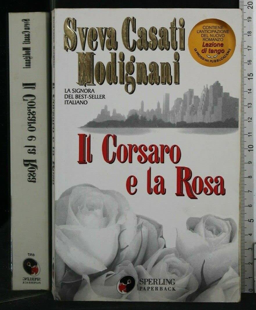 Il corsaro e la rosa (Super bestseller) Contemporary literature