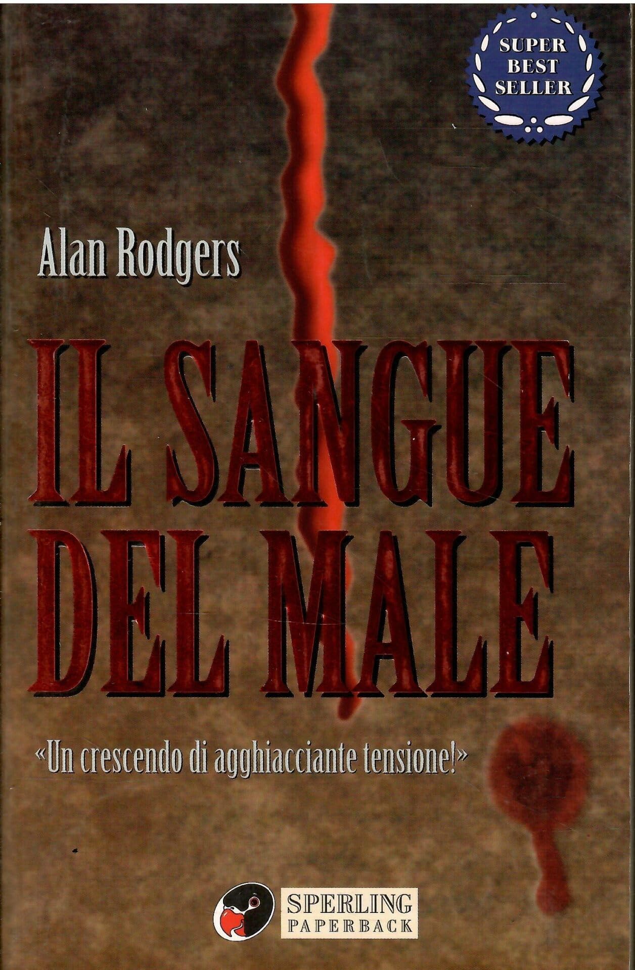 Il sangue del male (Super bestseller) Horror & Mystery