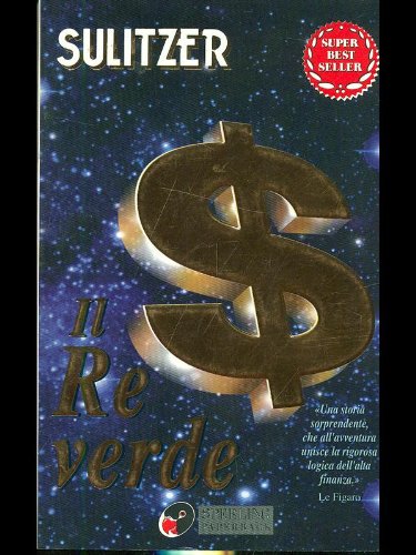 Il re verde (Super bestseller) Contemporary literature
