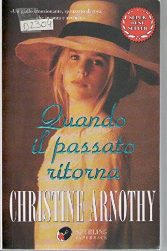 Quando il passato ritorna (Super bestseller) Contemporary literature