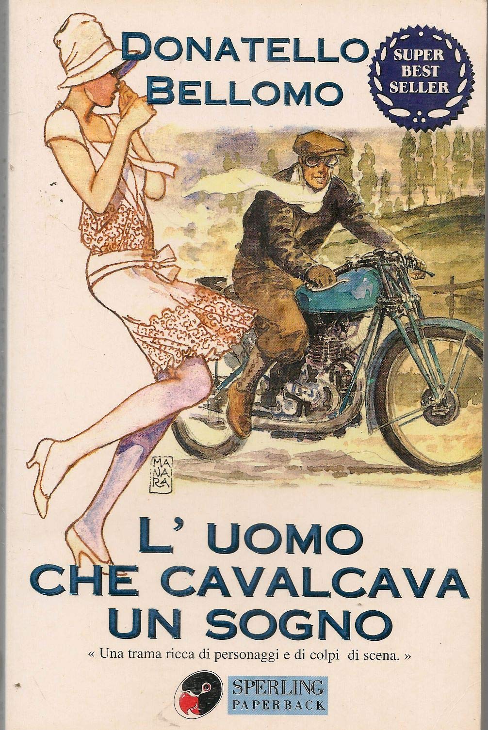 L'uomo che cavalcava un sogno (Super bestseller) Contemporary literature